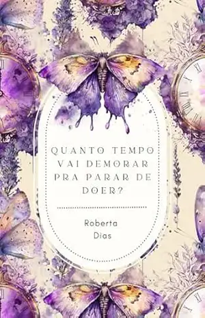 Quanto tempo vai demorar pra parar de doer – Jéssica Dias