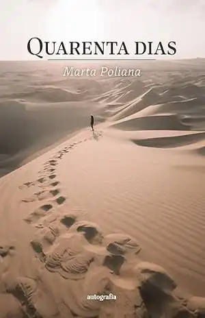 Quarenta dias - Marta Poliana