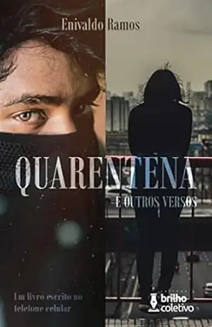 Quarentena e Outros Versos – Enivaldo Ramos