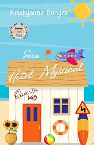 Quarto 149: Série Hotel Mystical – KristyAnne Borges