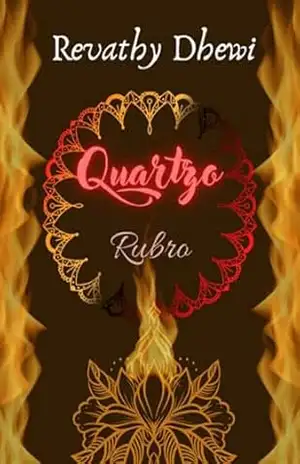 Quartzo Rubro – Revathy Dhewi