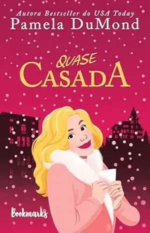 Quase casada (Casamento Real Livro 3) - Pamela DuMond