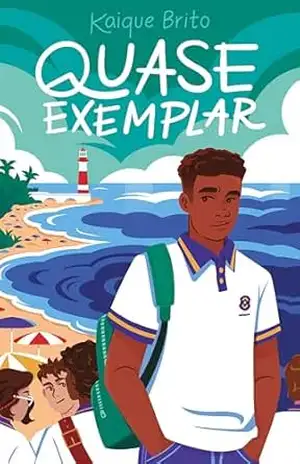 Quase exemplar – Kaique Brito