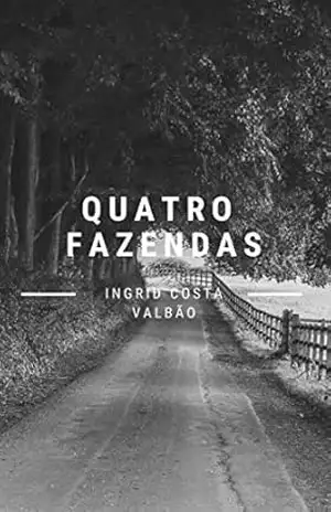Quatro Fazendas – Ingrid  costa valbao