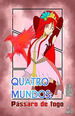 Quatro Mundos: Pássaro de Fogo – Nicolas  Nichnig