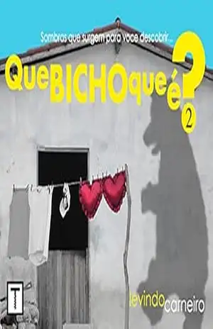 Que bicho que é? Vol.2 – Levindo Carneiro