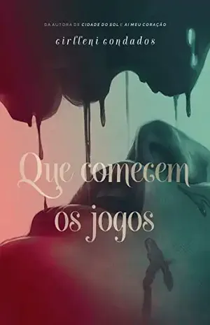 Que comecem os jogos - Cirlleni Condados