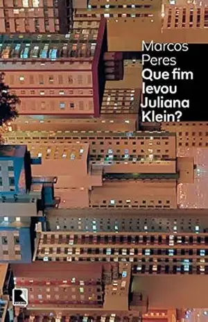 Que fim levou Juliana Klein? – Marcos Peres