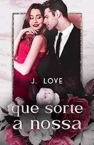 Que sorte a nossa – J.  Love