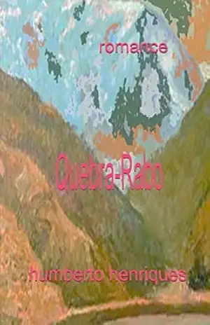 Quebra–Rabo – José Humberto da Silva Henriques