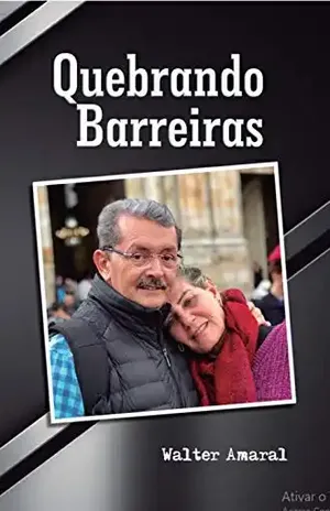 Quebrando Barreiras - Walter Amaral