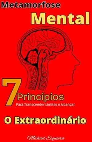 “Quebrando o Ciclo do Fracasso: Aprenda a Alinhar Consciência, Ação e Propósito para Resultados Extraordinários” – Michael  Siqueira