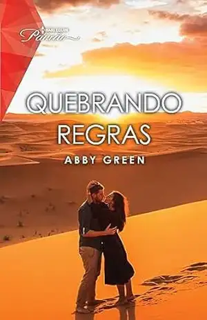 Quebrando regras (Paixão Livro 282) – Abby Green
