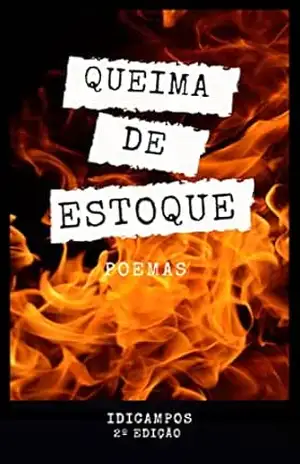 Queima de Estoque: Poesias – Idicampos