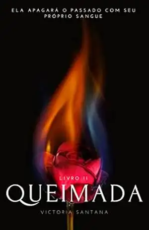 Queimada: Livro II (FOGO 2) – Victoria Santana