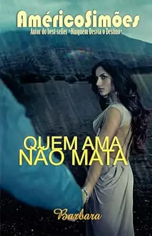 QUEM AMA NÃO MATA – AMÉRICO SIMÕES