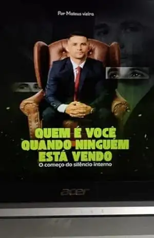 Quem é você quando ninguém está vendo: Identidade, propósito e chamdo – MATEUS BRITO