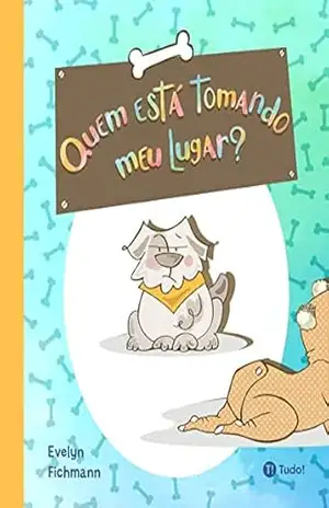 Quem está tomando meu lugar? – Evelyn Fichmann