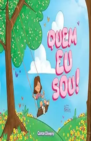 Quem eu sou – Livro das meninas – Conce Oliveira