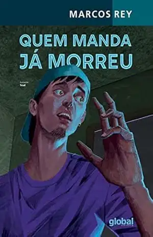Quem manda já morreu (Marcos Rey) – Marcos Rey