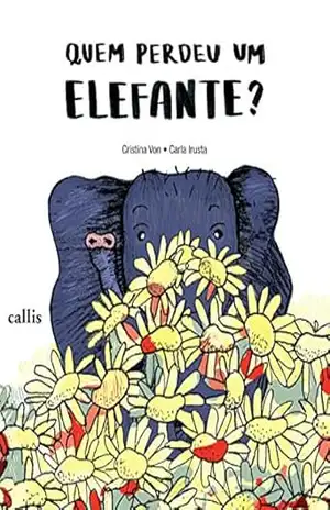 Quem perdeu um elefante? – Cristina Von