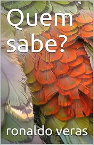 Quem sabe? – ronaldo veras