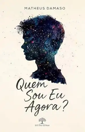 Quem Sou Eu Agora? – Matheus Damaso