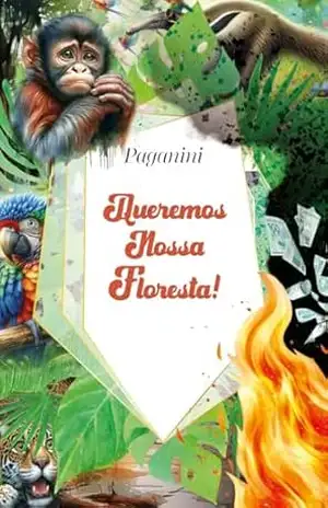 Queremos Nossa Floresta! – Irto Paganini