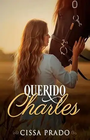 Querido Charles – Cissa Prado