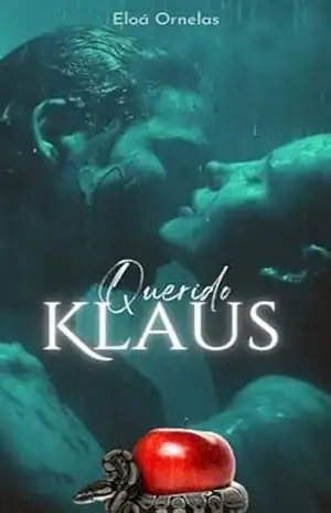 QUERIDO KLAUS – O Pai do meu Namorado – Eloá Ornelas