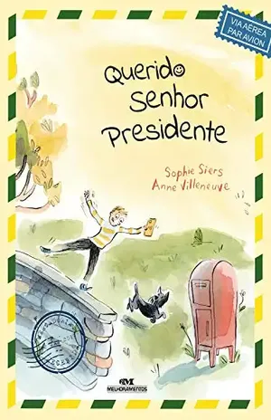 Querido Sr. Presidente – Sophie Siers