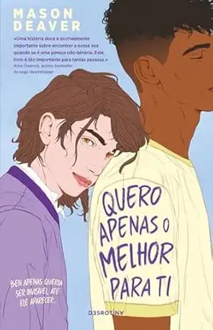 Quero Apenas o Melhor para Ti - Mason Deaver