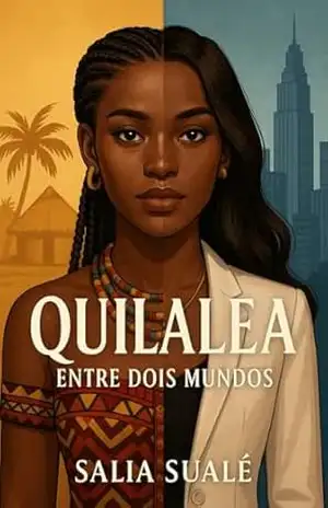 Quilalea – Entre dois Mundos: Parte 1 – Salia Sualé