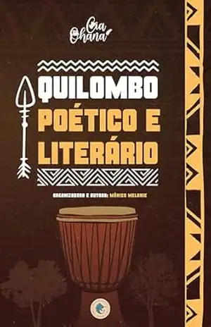 QUILOMBO POÉTICO E LITERÁRIO – Mônica  Melanie