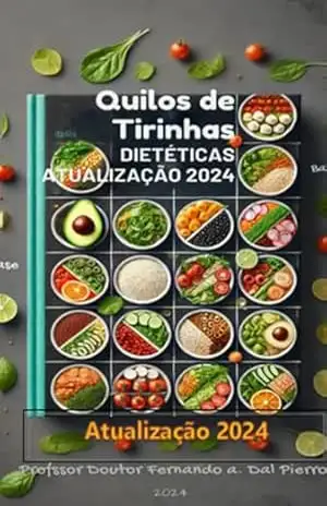 Quilos De Tirinhas Dietéticas – Professor Doutor Fernando A. Dal Piero