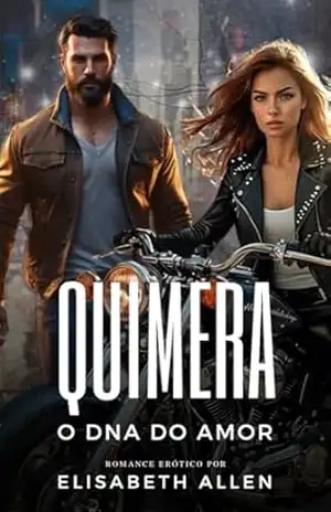 Quimera – o DNA do amor – Elisabeth Allen