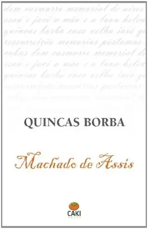 Quincas Borba – Machado de Assis