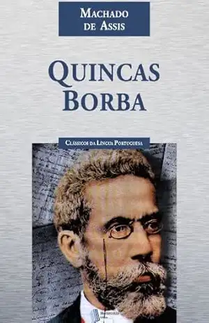 Quincas Borba – Machado de Assis