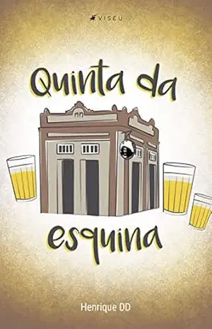 Quinta da esquina – Henrique DD