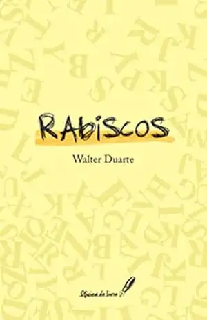 Rabiscos - Walter Duarte