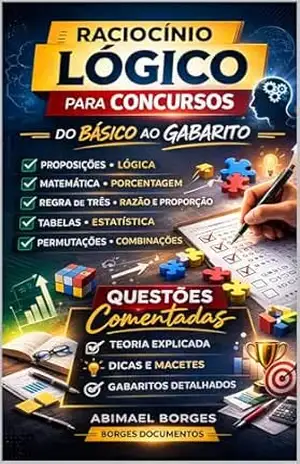 Raciocínio Lógico para Concursos – Borges Documentos