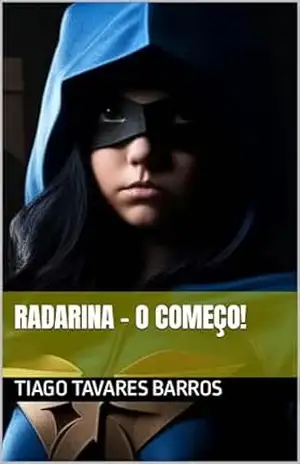Radarina – o começo! – Tiago Tavares Barros
