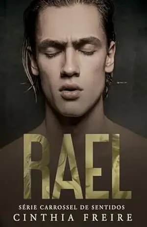 RAEL (CARROSSEL DE SENTIDOS Livro 4) – CINTHIA  FREIRE