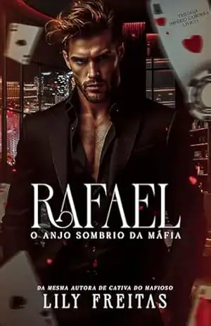 Rafael: O Anjo Sombrio da Máfia (Trilogia Império Camorra Livro 1) – Lily Freitas