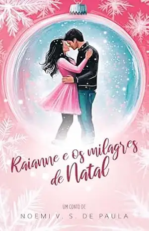 RAIANNE E OS MILAGRES DE NATAL – NOEMI V.S.DE PAULA