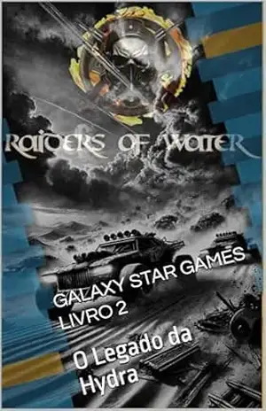 Raiders Of Water: Livro 2 – O Legado da Hydra (RAIDERS OF WATER (R.O.W.)) - Galaxy Star Games