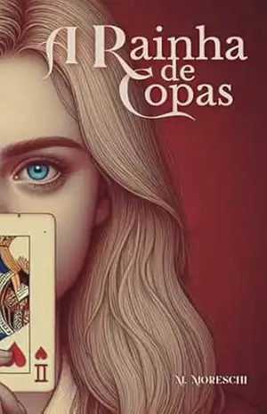 Rainha de Copas (A Rainha de Copas Livro 1) – M. Moreschi