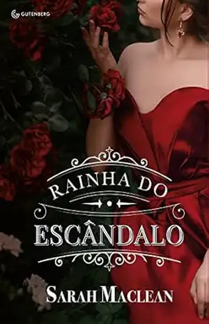 Rainha do escândalo (Belas fatais Livro 1) – Sarah MacLean