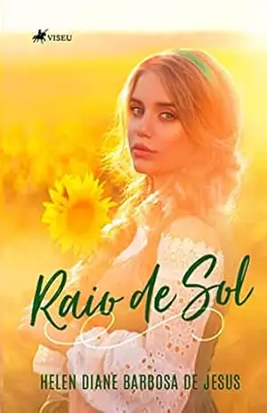 Raio de sol – Helen Diane Barbosa de Jesus