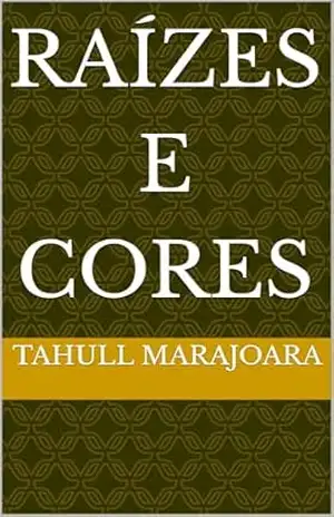 Raízes e Cores - Tahull Marajoara